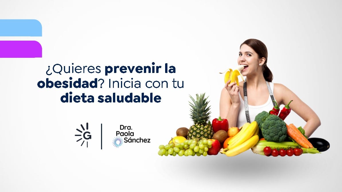 Dieta Saludable-Dra. Paola Sánchez-Experta en pérdida de peso