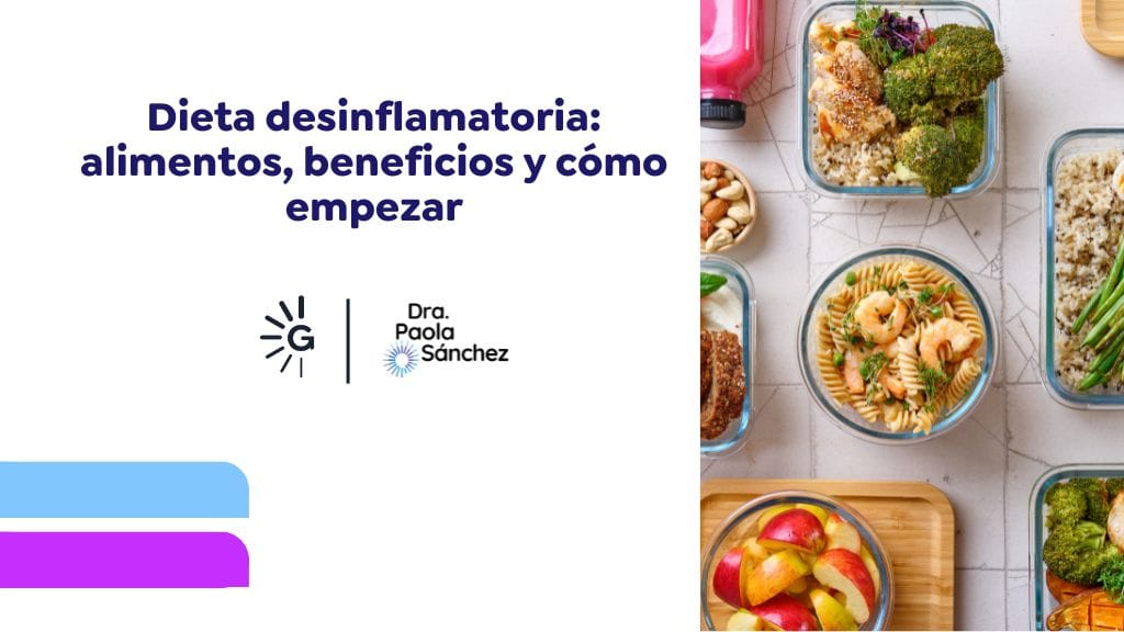 Dra. Paola Sánchez, experta en pérdida de peso en Bogotá habla de la dieta antiinflamatoria