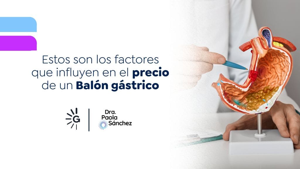 Cuánto vale el balón gástrico en Colombia - Dra. Paola Sánchez