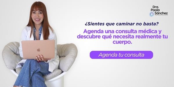 Dra. Paola Sánchez cuenta cuántos pasos debo dar para bajar de peso y quemar grasa